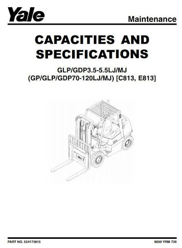 Yale GDP70LJ, GDP80LJ, GDP90LJ, GDP100MJ, GDP110MJ, GDP120MJ Forklift Truck E813 Series Service Repair Manual