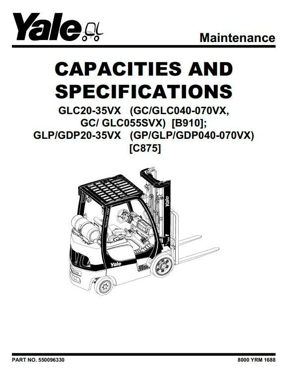 Yale GDP GLP GP 040VX 050VX 060VX 070VX Diesel LPG Forklift Truck C875 Series Service Repair Manual