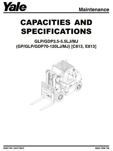 Yale GDP GLP, 3.5LJ, 4.0LJ, 4.5MJ, 5.0MJ, 5.5MJ Giesel LPG Forklift Truck E813 Series Service Repair Manual
