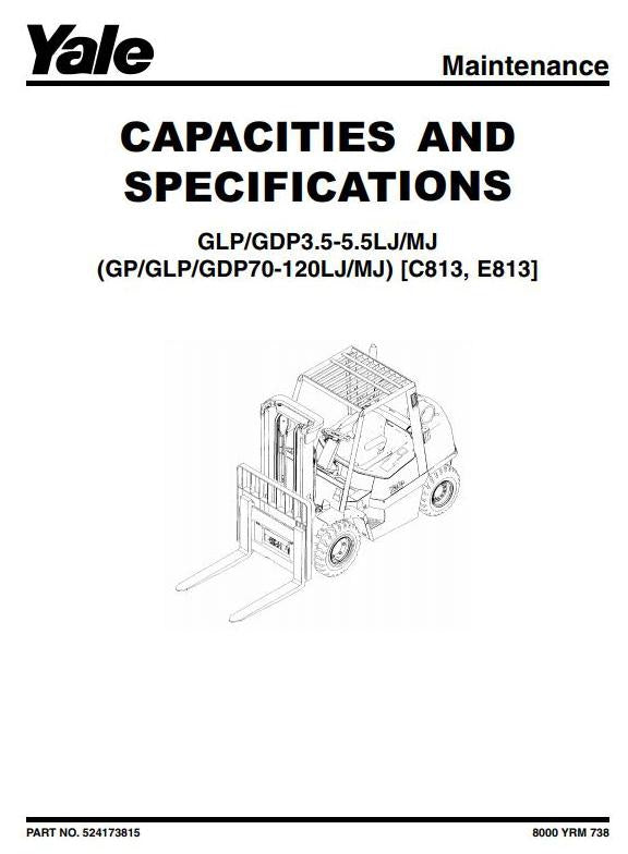 Yale GDP, GLP 3.5LJ, 4.0LJ; GDP, GLP 4.5MJ, 5.0MJ, 5.5MJ Forklift Truck C813 Series Service Repair Manual(EU)