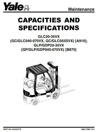 Yale GDP, GLP, GP, 040VX, 050VX, 060VX, 070VX Diesel LPG Forklift Truck B875 Series Service Repair Manual (USA)