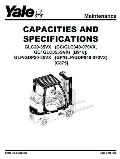 Yale GLP16VX, GLP18VX, GLP20SVX, GDP16VX, GDP18VX, GDP20SVX Forklift Truck C810 Series Service Repair Manual