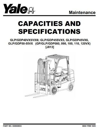 Yale GLP, GDP, 40VX5, 40VX6, 45SVX5, 45VX6, 50VX, 55VX Diesel LPG Forklift Truck J813 Series Service Repair Manual