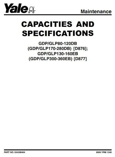 Yale GLP, GDP, 80DB, 90DB, 100DB, 120DB Forklift Truck D876 Series Workshop Service Repair Manual (Europe)