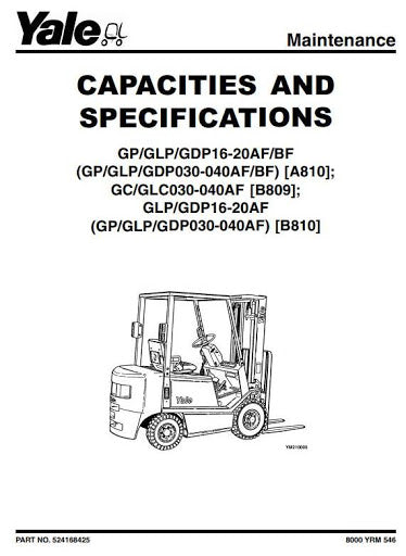 Yale GP030AF, GP040AF, GLP030AF, GLP040AF LPG USA Forklift Truck B810 Series Workshop Service Repair Manual