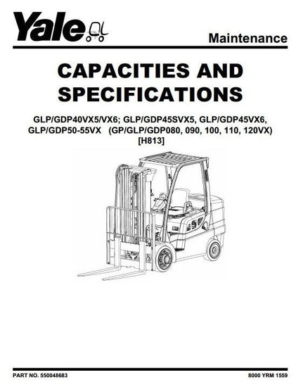 Yale GP, GLP, GDP-080VX, 090VX, 100VX, 110VX, 120VX Diesel LPG Forklift Truck H813 Series Service Repair Manual