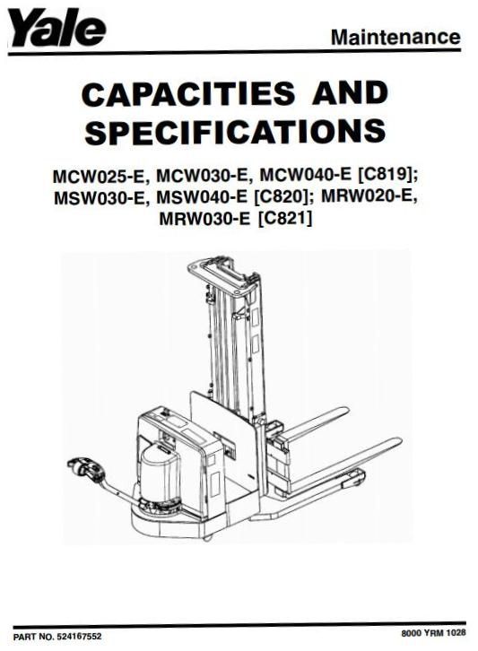 Yale MCW025/030/040-E, MRW020/030-E, MSW030/040-E Pallet Stacker C819,C820,C821 Series Service Repair Manual