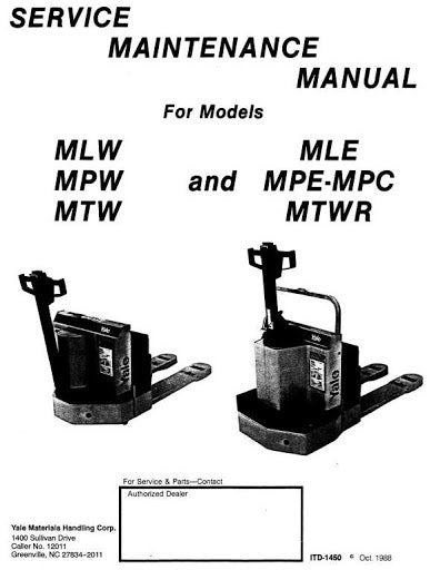 Yale MCW, MEW, MLE, MLW, MPW, MTW, MTWR, 040, 060 Pallet Truck Workshop Service Maintenance Manual