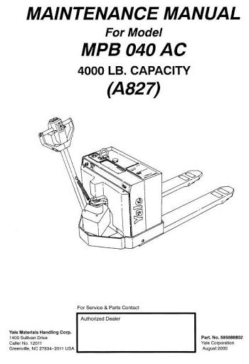 Yale MP040AC, MPB040AC Pallet Truck A827 Series Spare Parts Manual