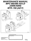 Yale MPC060AD, MPC080AD, MPC060LD, MPC080LD, MTR-700 Truck A898, A899, A817 Series Service Repair Manual