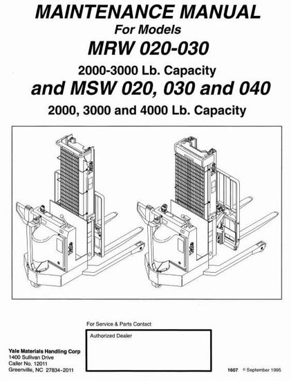 Yale MRW020, MRW030, MSW020, MSW030, MSW040 Pallet Stacker Workshop Service Maintenance Manual