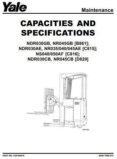 Yale NDR030AE, NR035AE, NR040AE, NR045AE, NS040AF, NS050AF Reach Truck C815, C816 Series Service Reppair Manual