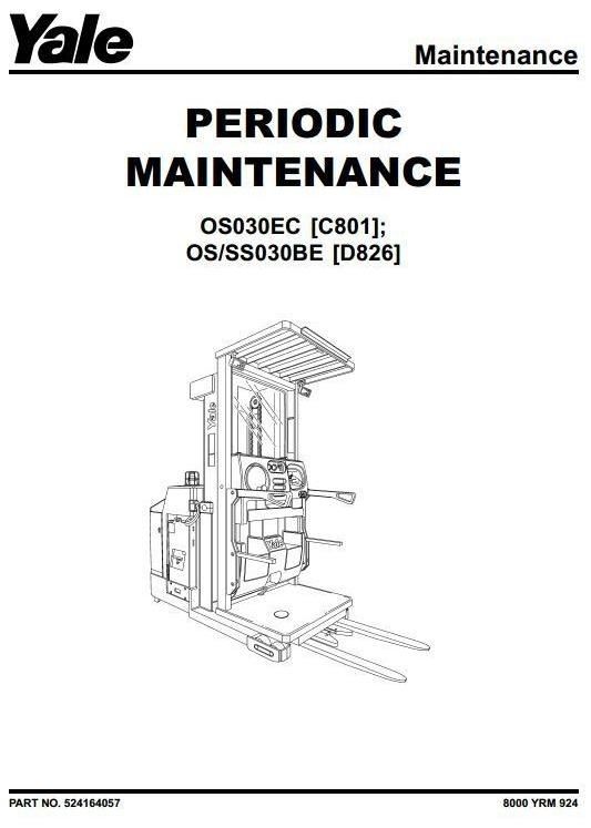 Yale OS030BE, OS030EC, SS030BE Order Selector C801, D826 Series Workshop Service Maintenance Manual