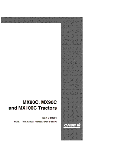 Case IH Tractor MX80C MX90C MX100C Tractor COMPLETE Operator’s Manual 9-80591