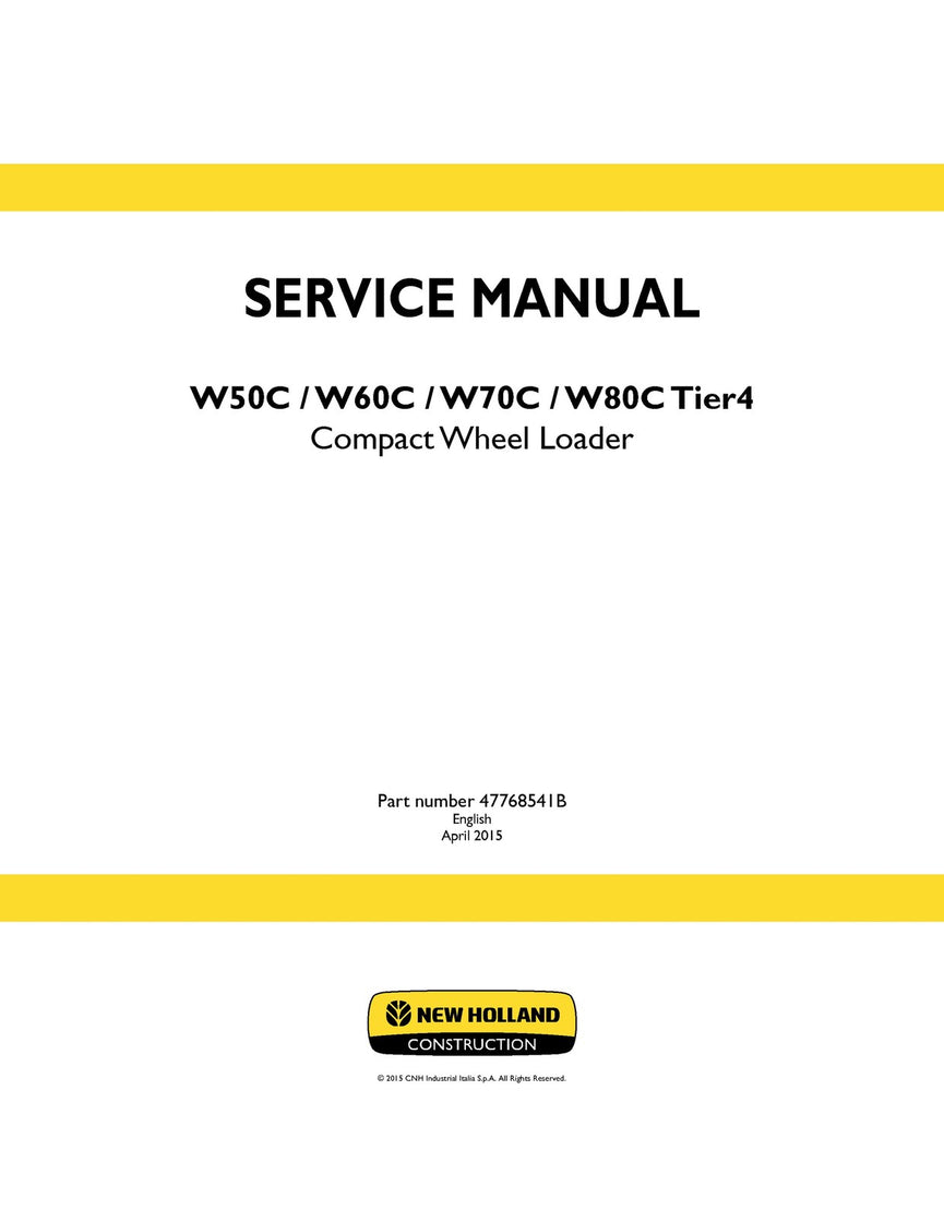 New Holland W50C W60C W70C W80C Tier4 Compact Wheel Loader Service Repair Manual 47768541B